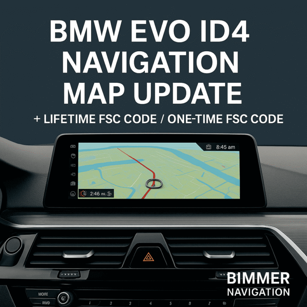 BMW EVO ID4 navigation screen showing updated 2025 map interface – includes Lifetime and One-Time FSC Code options.